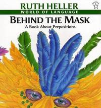 Behind the Mask : A Book about Prepositions