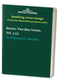 Boruto: Two Blue Vortex, Vol. 3