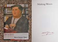 MAKING WAVES: ESSAYS by Vargas Llosa, Mario (Translated by John King) - 1997