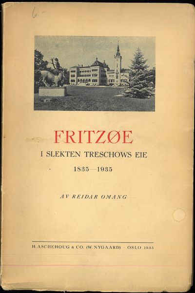 Fritzøe i slekten Trescows eie. 1835-1935