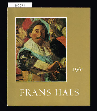 Frans Hals. Exhibition on the occasion of the…