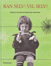 Kan selv! Vil selv!