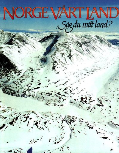 Norge vårt land. Ferielandet.
