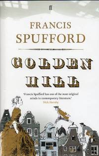 Golden Hill by Spufford, Francis - 2016