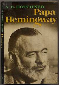 Papa Hemingway: A Personal Memoir