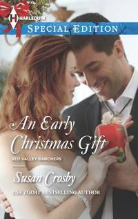 An Early Christmas Gift by Susan Crosby - 2013