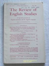 The Review of English Studies: New Series Vol.XIX, No.74, May 1968: a Quarterly Journal of...