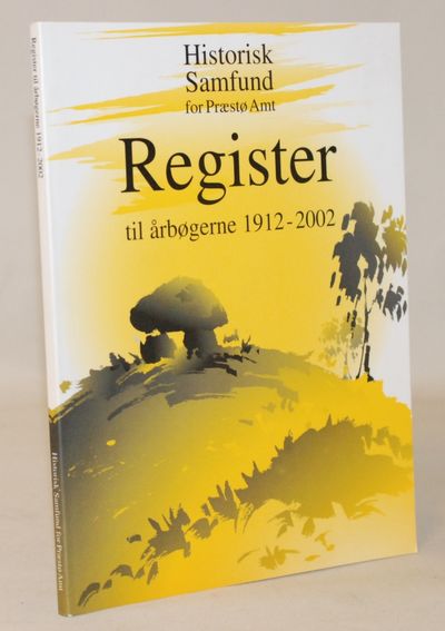 Historisk samfund for Præstø Amt register til…