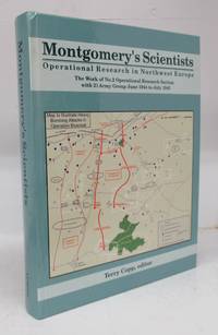 image of Montgomery's Scientists: Operational Research in Northwest Europe