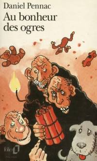 Au bonheur des ogres: A40369 (Folio)