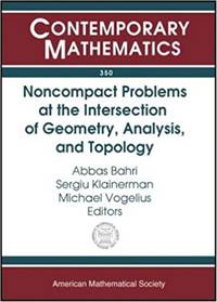 Noncompact Problems at the Intersection of Geometry, Analysis, and Topology (Contemporary...