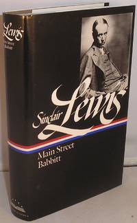 Sinclair Lewis: Main Street and Babbitt (LOA #59) (Library of America Sinclair Lewis Edition) by Lewis, Sinclair - 1992