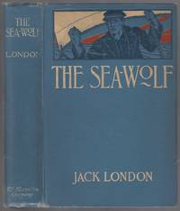 The Sea-Wolf by LONDON, Jack - 1904