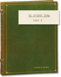 My Friend Irma (Original screenplay for the 1949 film, presentation copy belonging to producer...