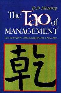 The Tao of Management : Lao Tzu's Tao Te Ching Adapted for a New Age