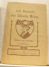 Ein Besuch bei Uncle Sam. Bilder aus Amerika.