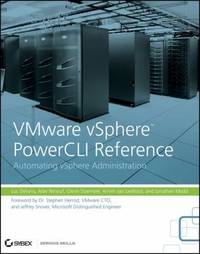 VMware vSphere PowerCLI Reference : Automating vSphere Administration