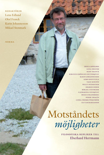 Motståndets möjligheter. Filosofiska repliker…
