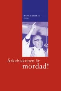 Ärkebiskopen är mördad! Predikan som den levande…