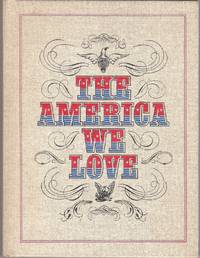 The America We Love // The Photos in this listing are of the book that is offered for sale