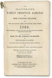 The Illustrated Family Christian Almanac for the United States, for the Year of Our Lord and Saviour Jesus Christ 1860