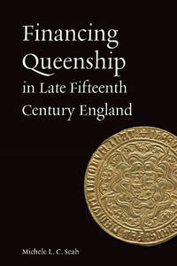 Financing Queenship in Fifteenth-Century England