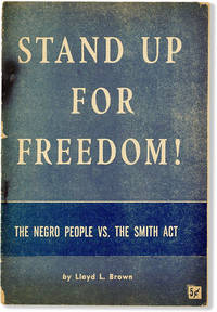 Stand Up For Freedom! The Negro People vs. The Smith Act
