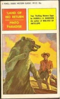 image of LAND OF NO RETURN / PINTO PARADISE