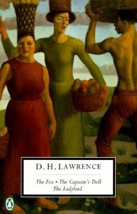 The Fox; The Captain's Doll; The Ladybird: Cambridge Lawrence Edition