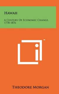 Hawaii: A Century of Economic Change, 1778-1876