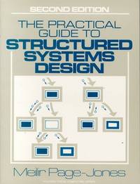 Practical Guide to Structured Systems Design (Yourdon Press Computing Series)