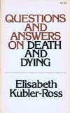 Questions & Answers On Death and Dying