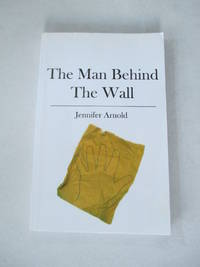 The Man Behind the Wall