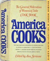 America Cooks : The General Federation Of Women&#39;s Clubs Cook Book