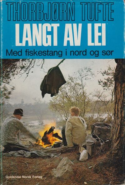 Langt av lei. Med fiskestang i nord og sør.