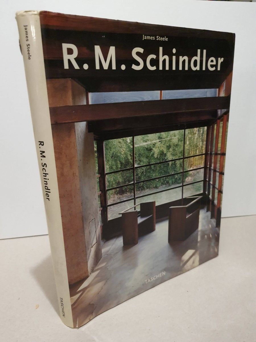R. M. Schindle：James Steele （TASCHEN） Schindler by James Steele, First Edition - AbeBooks