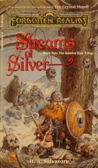 Streams of Silver (Forgotten Realms: The Icewind Dale Trilogy, Book 2) by Salvatore, R.A - 1989