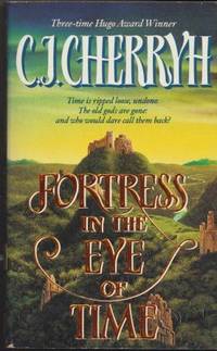 FORTRESS IN THE EYE OF TIME by Cherryh C J - 1996