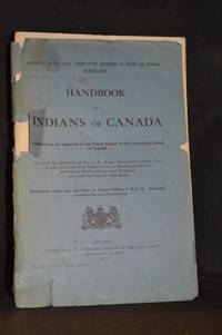 cover of Handbook of Indians of Canada, Published As an Appendix to the Tenth Report of the Geographical Board of Canada. Reprinted from Handbook of American Indians North of Mexico, Bulletin 30, Bureau of American Ethnology