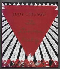 The Dinner Party: From Creation to Preservation by Chicago, Judy; Photography By Donald Woodman - 2007