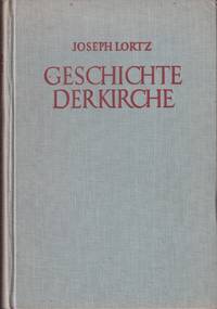 cover of Geschichte Der Kirche in Ideengeschichtlicher Betrachtung. Eine Geschichtliche Sinndeutung Der Christlichen Vergangenheit.