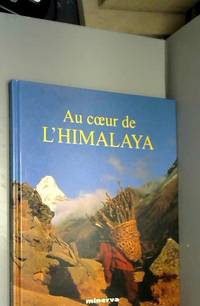 Au coeur de l&#039;Himalaya by NoÃ«l Graveline - 1994