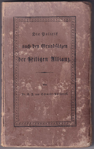 Die Politik nach den Grundsätzen der heiligen…