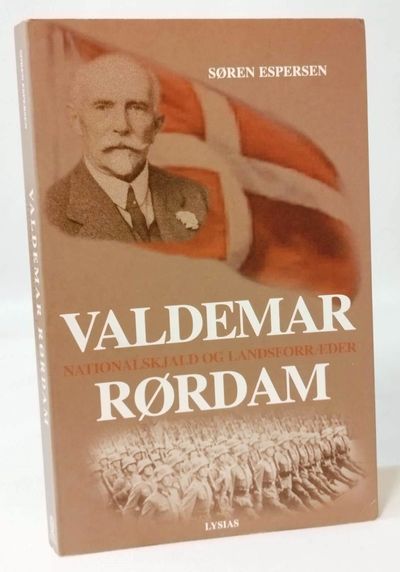 Valdemar Rørdam - nationalskjald og landsforræder.