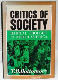 Critics Of Society Radical Thought In North America