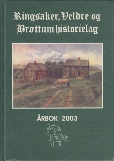 Ringsaker, Veldre og Brøttum historielag. Årbok…