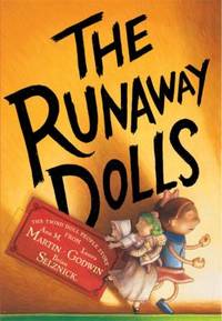 The Runaway Dolls by Ann M. Martin; Laura Godwin - 2008