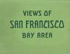 Souvenir View Book of the San Francisco Bay Area