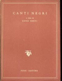 CANTI NEGRI by Beri Luigi (a cura) - 1949