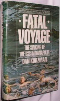 cover of Fatal Voyage: The Sinking of the USS Indianapolis